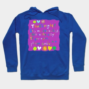 the loveliest child in the city Hoodie